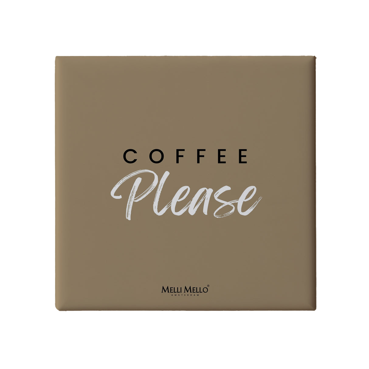 Melli Mello Tegeltje Coffee Please 10x10cm